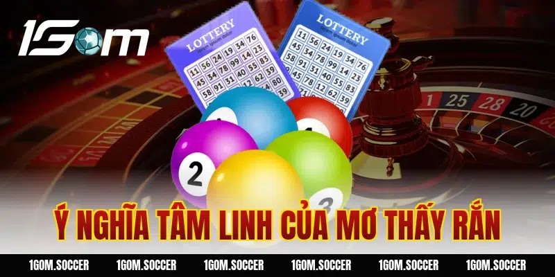Ý nghĩa tâm linh của mơ thấy rắn
